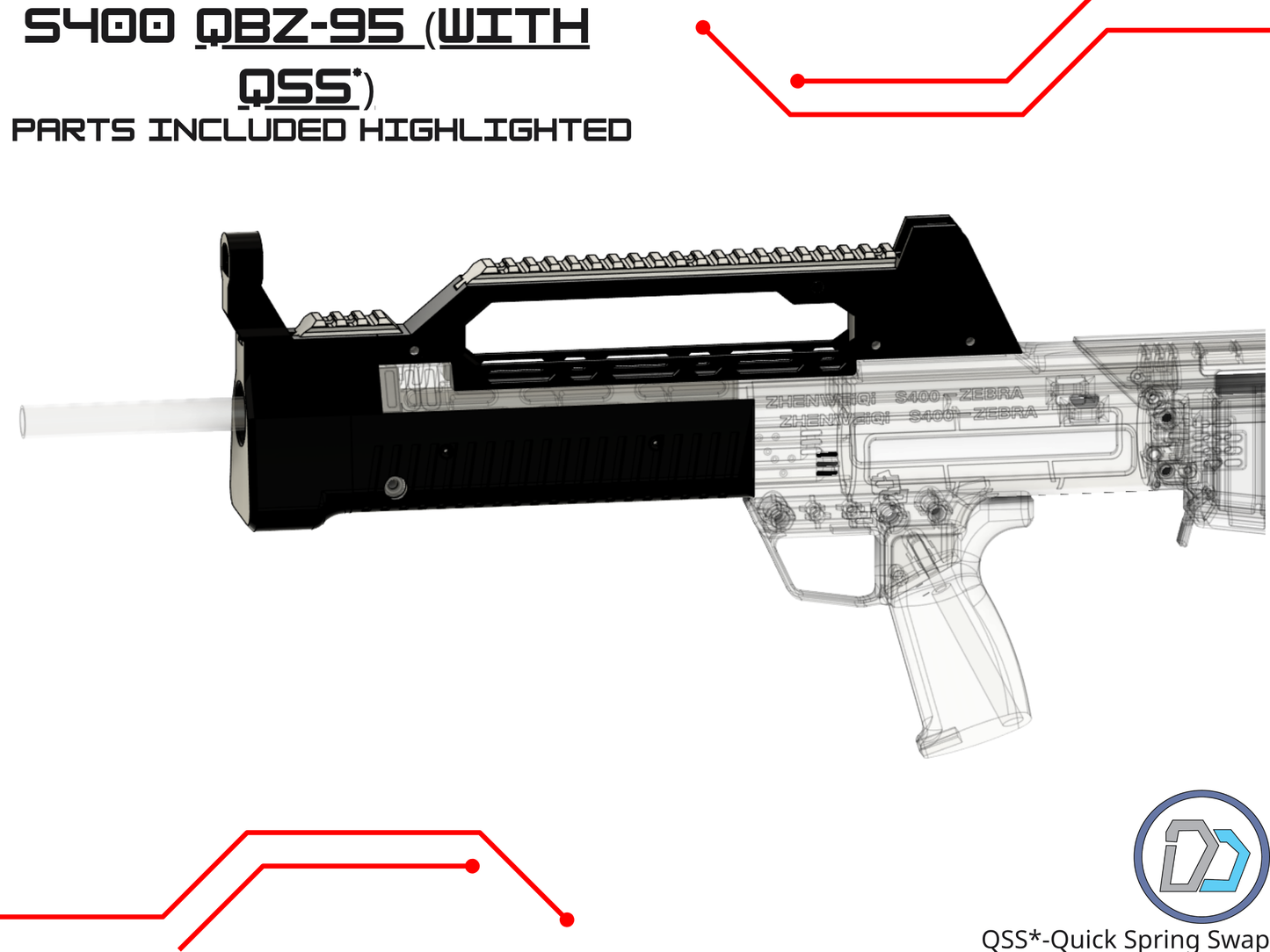 ZWQ S400 | D2 QBZ-LONGBOW Body kit
